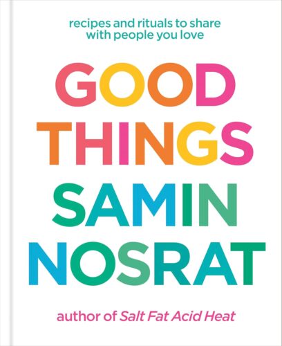 Good Things Cookbook by Samin Nostrat book cover