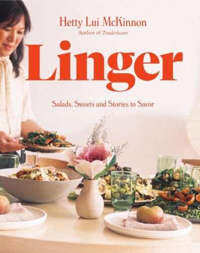 Linger: Salads, Sweets and Stories to Savor: A Cookbook Cover