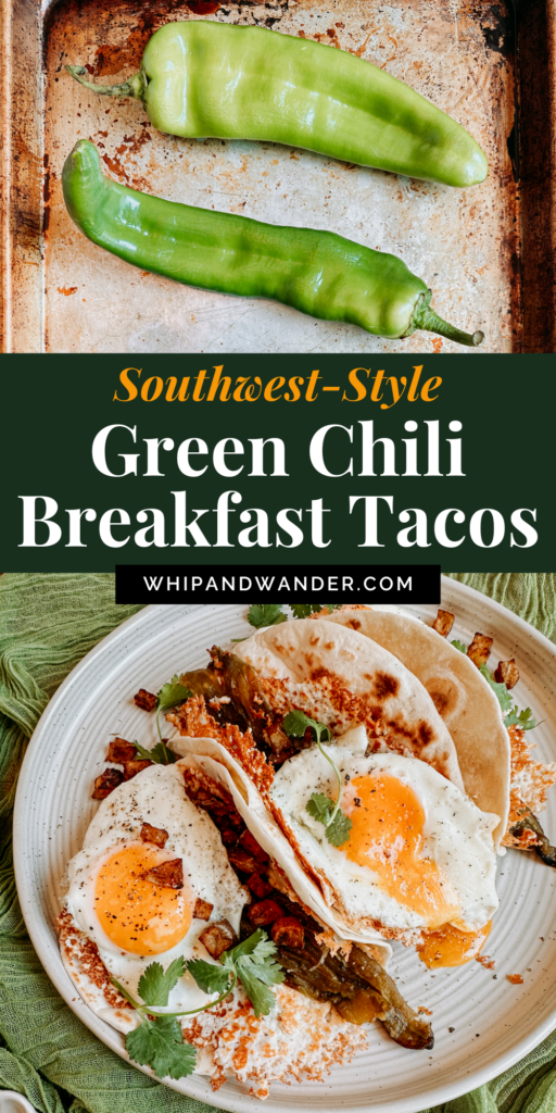 two images showing green chilis on a baking sheet and breakfast tacos on a plate