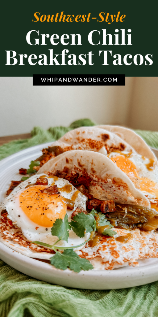 flour tortillas with eggs, cotija, hatch chilis, and cilantro