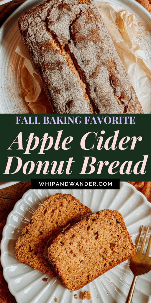 Apple Cider Donut Bread — cozy fall loaf made with brown butter, apple cider reduction, orange zest, and warm baking spices, finished with a crisp cinnamon-sugar crust.